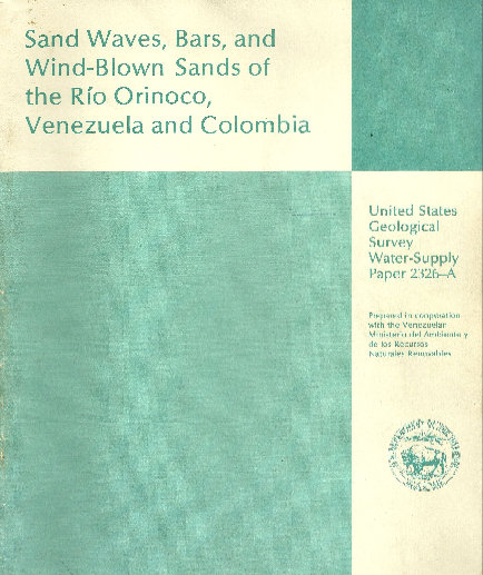Sand Waves, Bars, And Wind-Blown Sands Of The Rfo Orinoco, Venezuela And Colombia, Pérez Hernández Y Nordin Carl