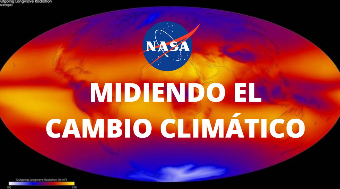 NASA PRESENTA NUEVA HERRAMIENTA PARA MEDIR EL CAMBIO CLIMÁTICO